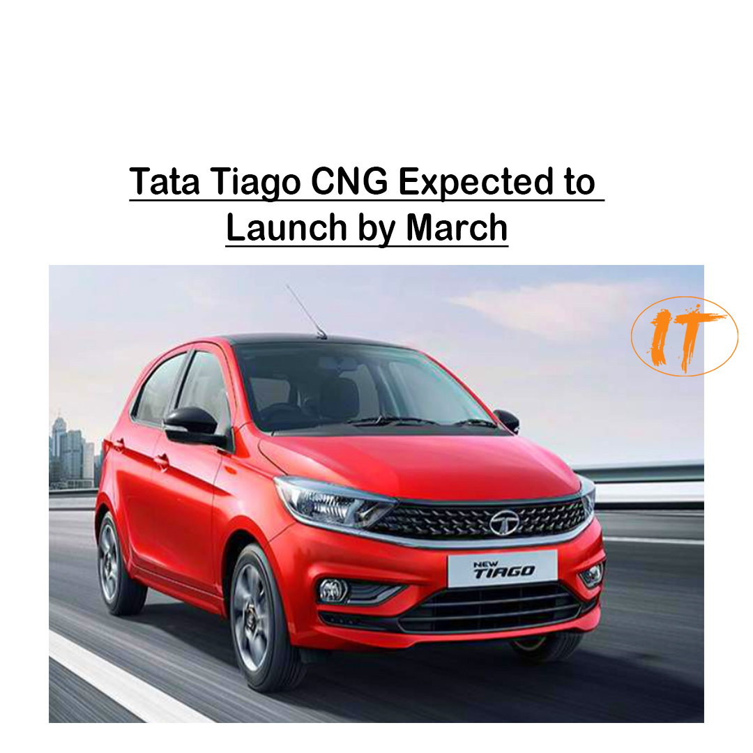 Tata Tiago CNG Expected to Launch by March